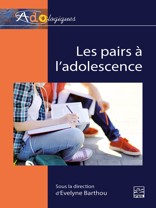 Title details for Les pairs à l'adolescence by Collectif - Available